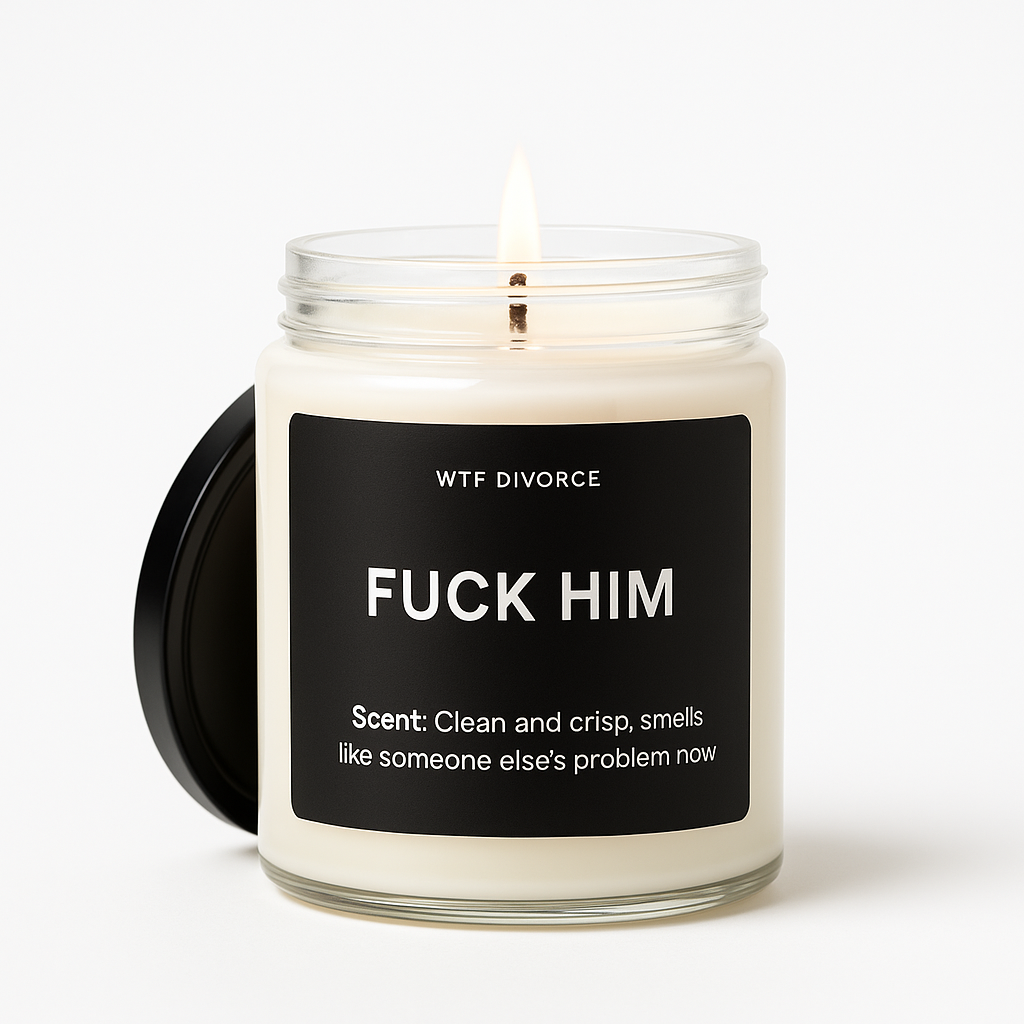Fuck Him - 9oz Candle