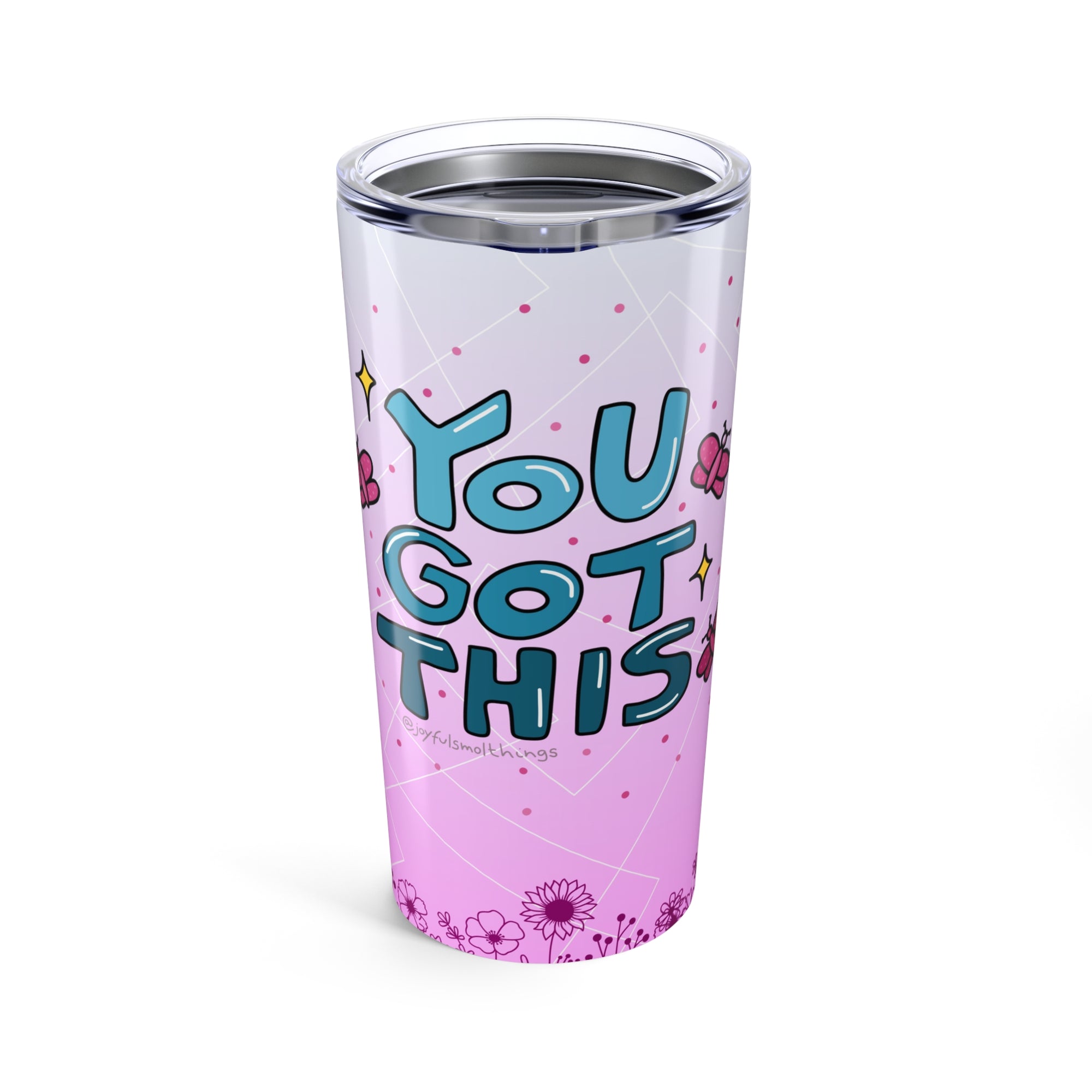 Inspirational 20oz Tumbler - 'You Got This' with Floral Design