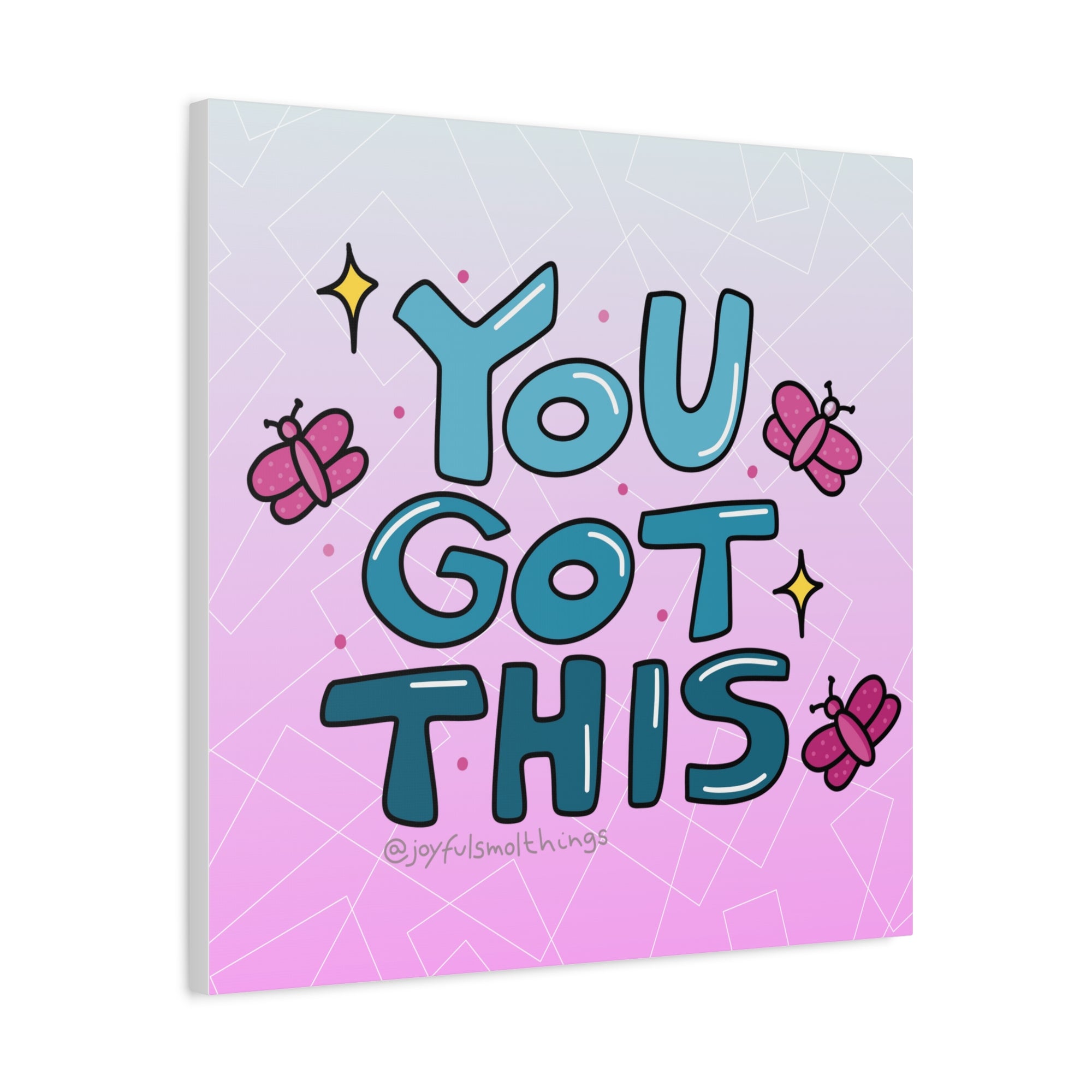 You Got This Canvas Wall Art - Inspirational Home Decor