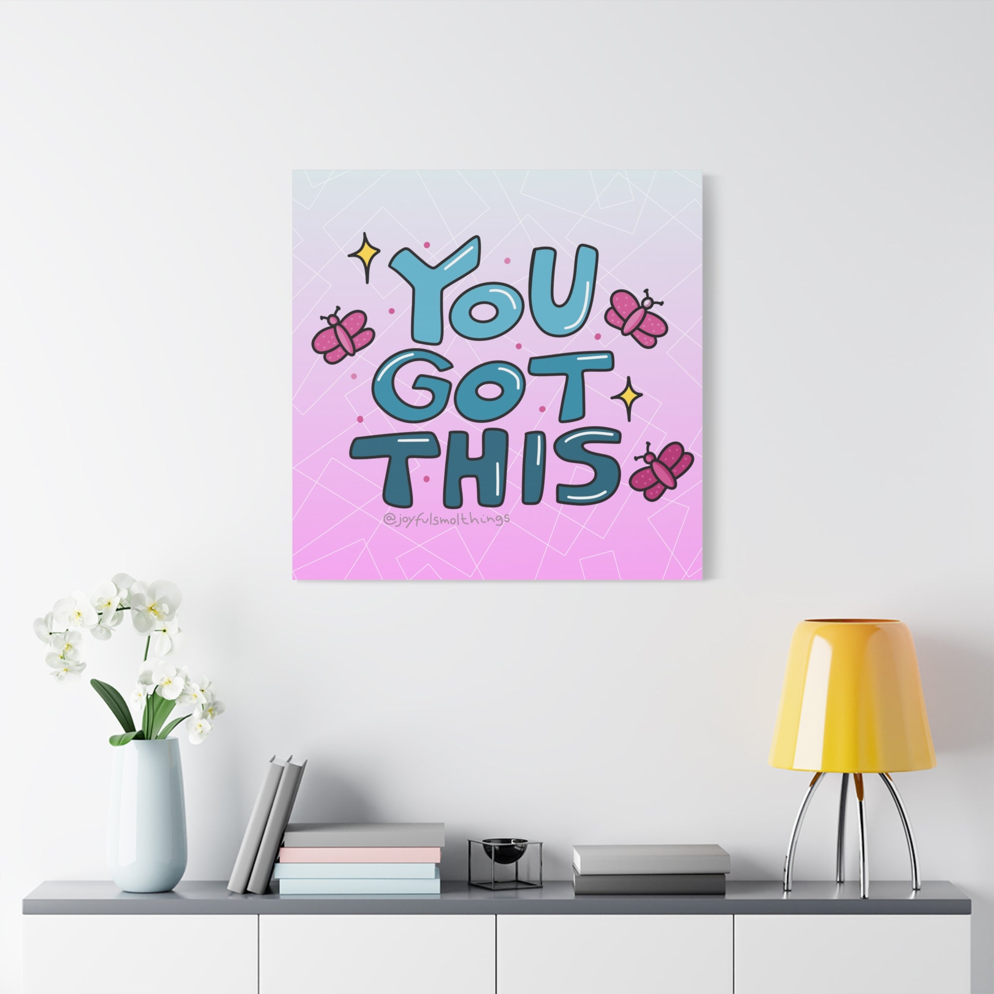 You Got This Canvas Wall Art - Inspirational Home Decor