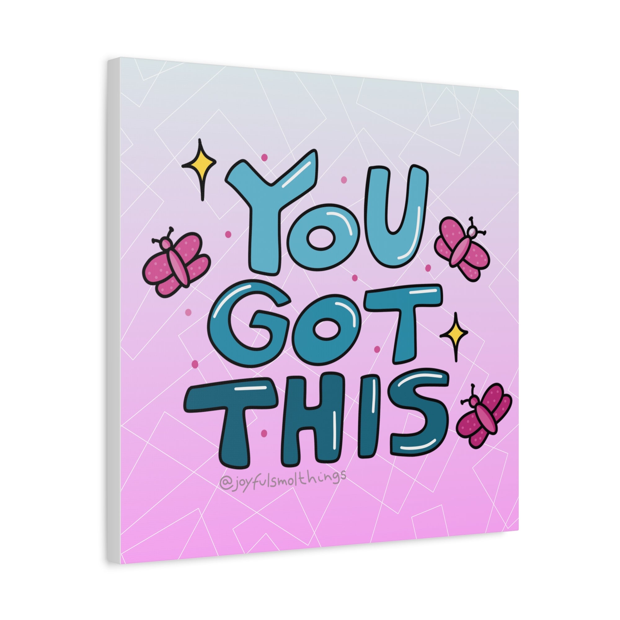 You Got This Canvas Wall Art - Inspirational Home Decor