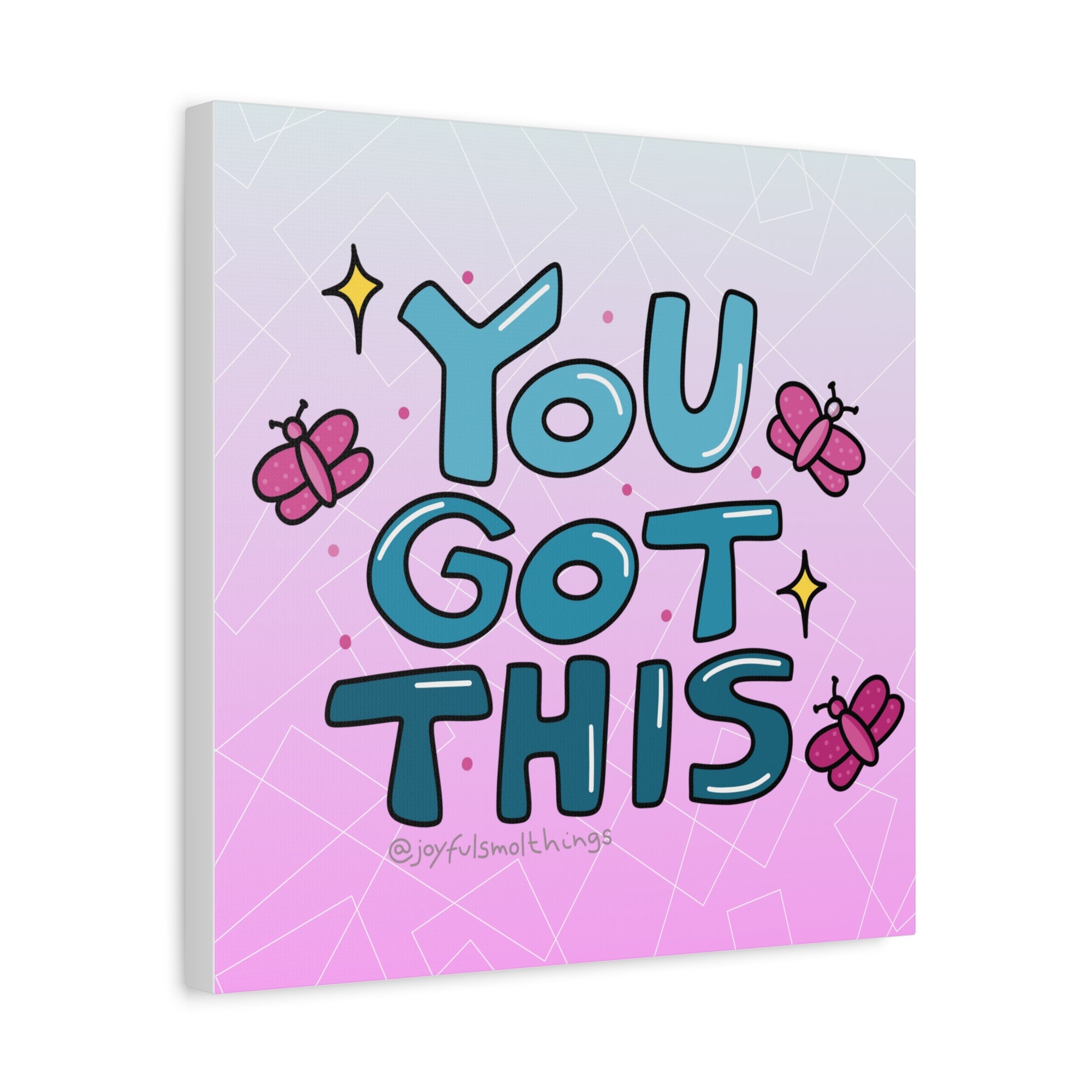 You Got This Canvas Wall Art - Inspirational Home Decor