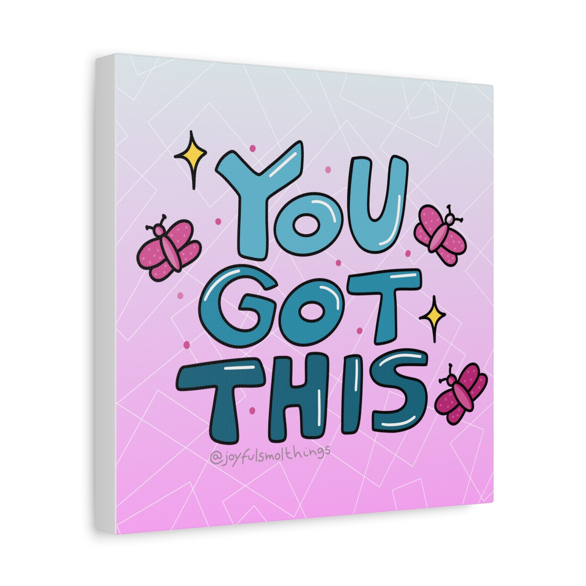 You Got This Canvas Wall Art - Inspirational Home Decor