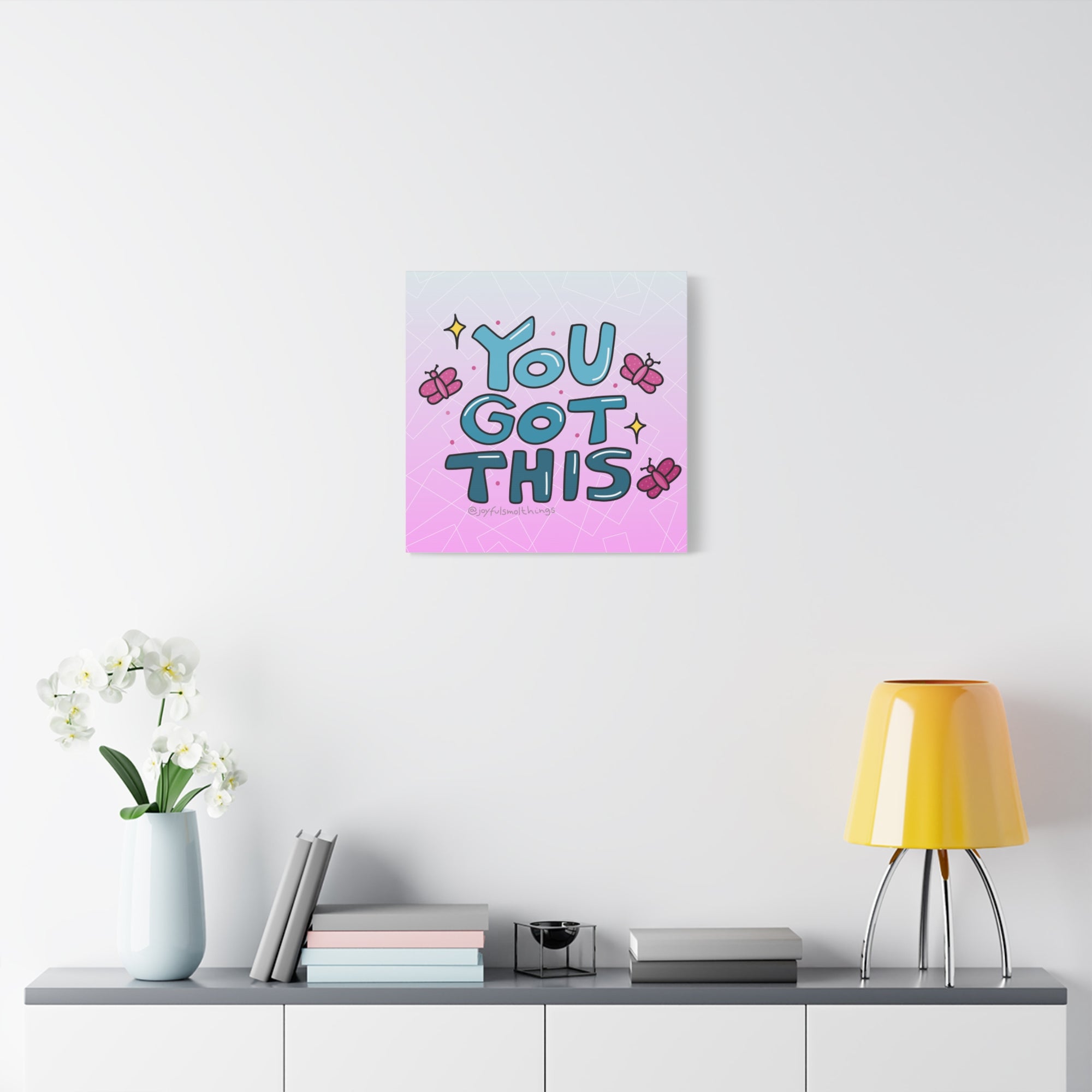 You Got This Canvas Wall Art - Inspirational Home Decor