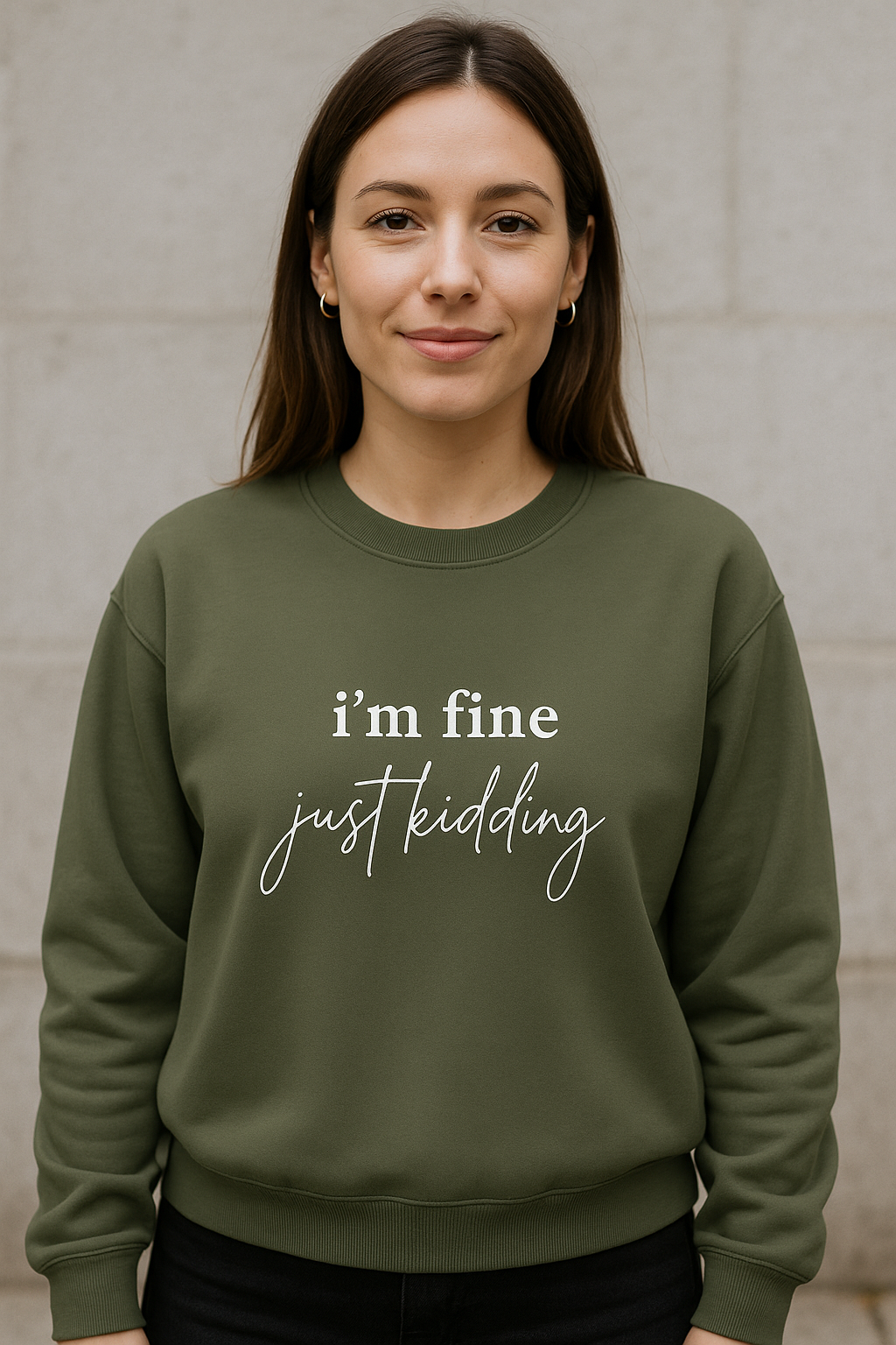 I’m Fine (Just Kidding) | Sweatshirt Crewneck – Soft, Sarcastic, Slightly Unstable