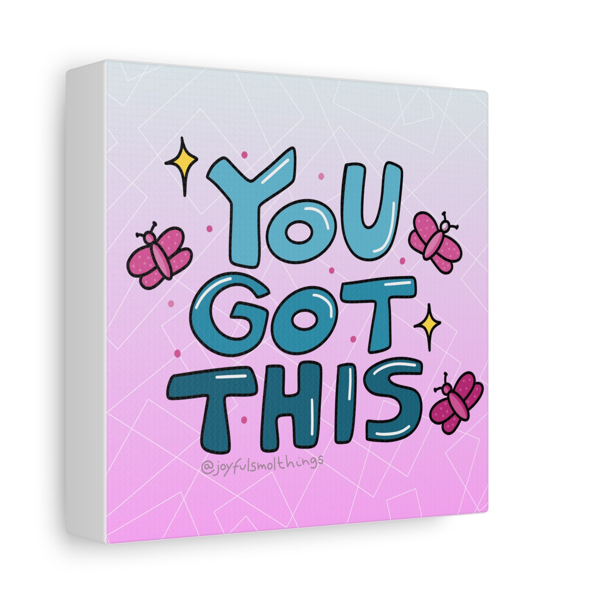 You Got This Canvas Wall Art - Inspirational Home Decor