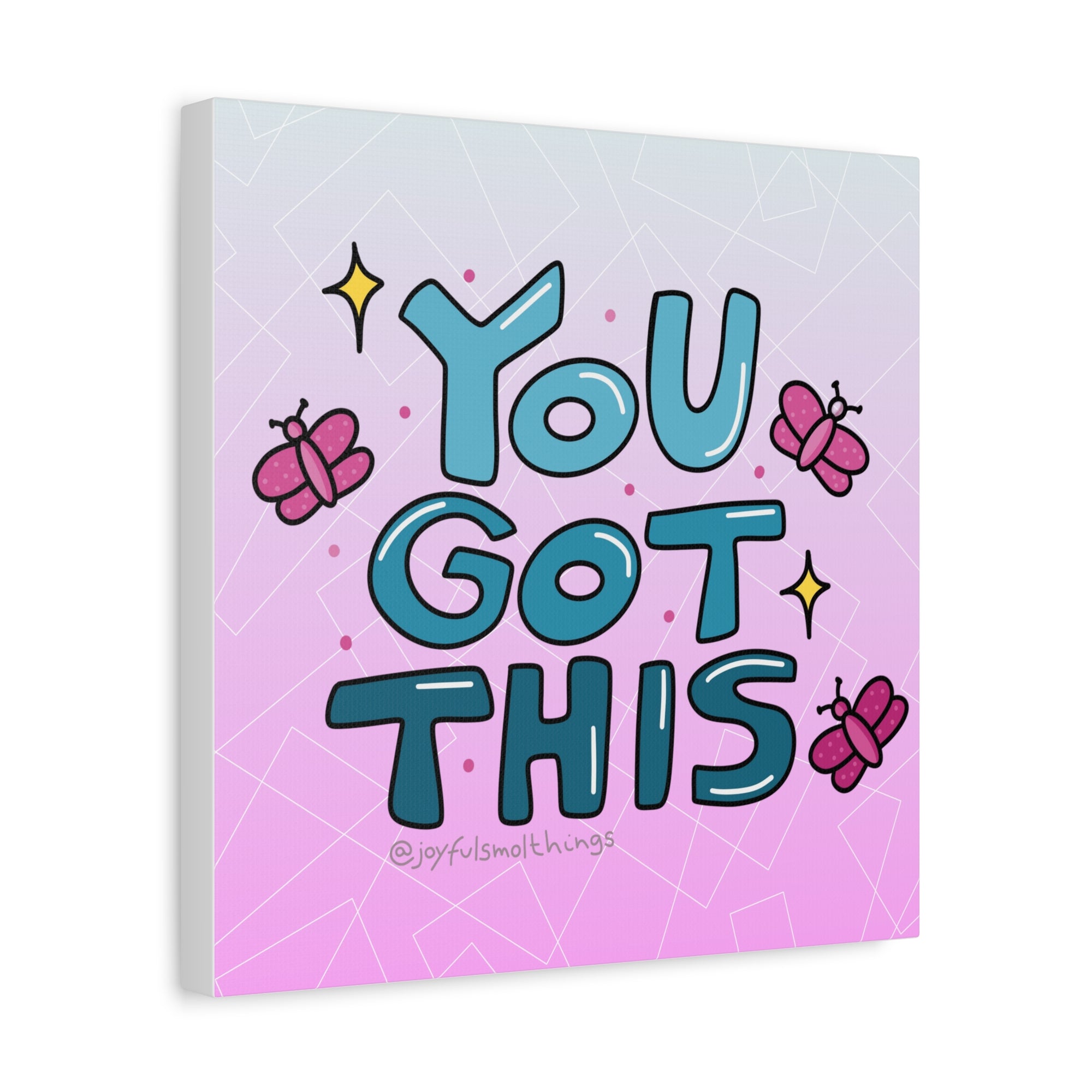 You Got This Canvas Wall Art - Inspirational Home Decor