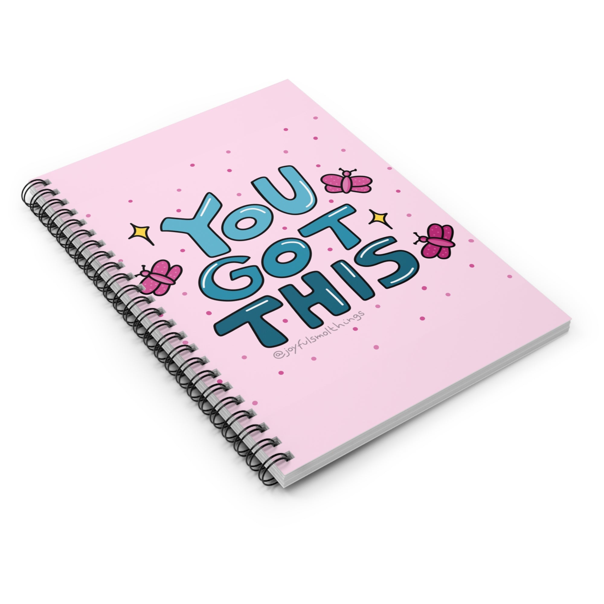 You Got This - Motivational Spiral Notebook - Ruled Line Journal