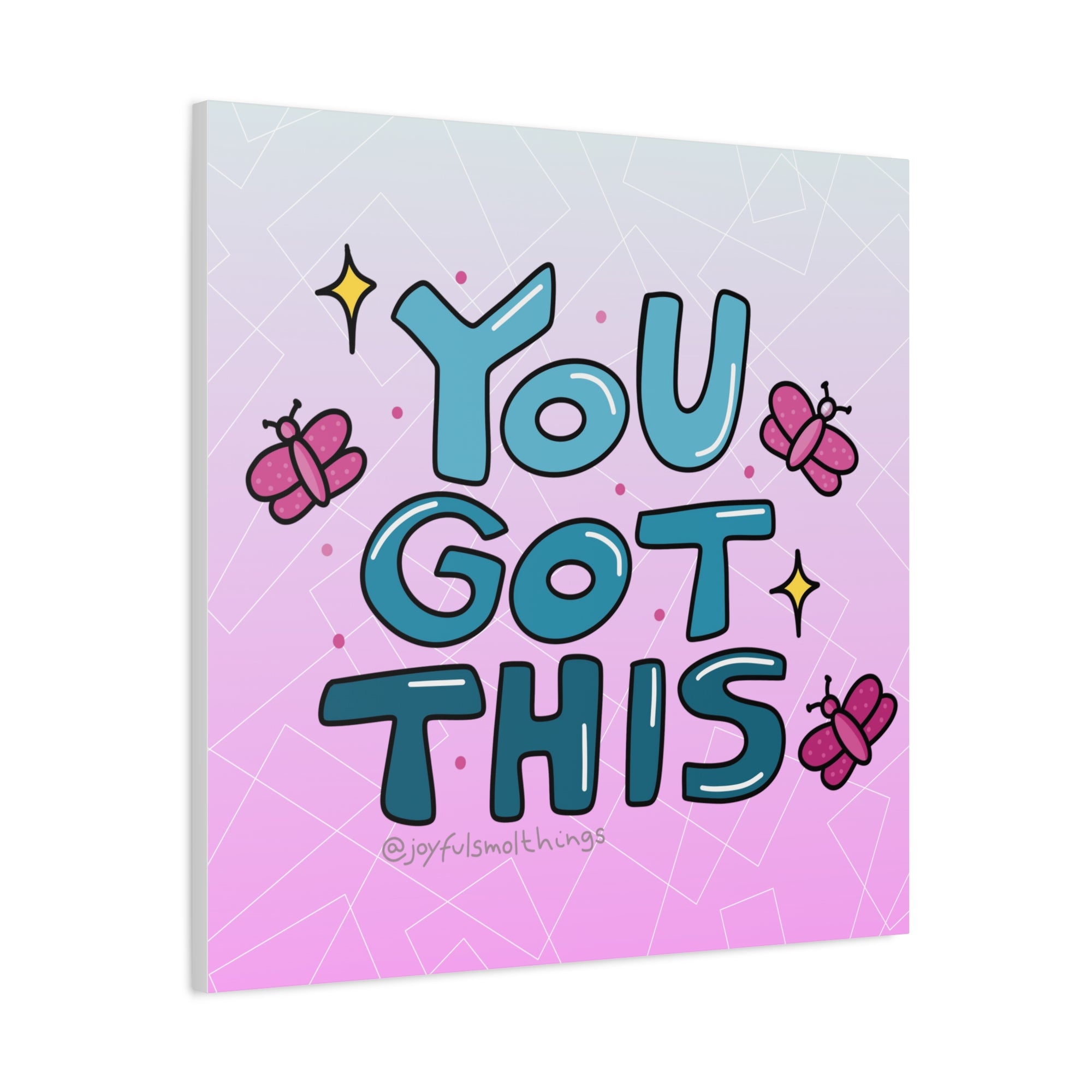 You Got This Canvas Wall Art - Inspirational Home Decor