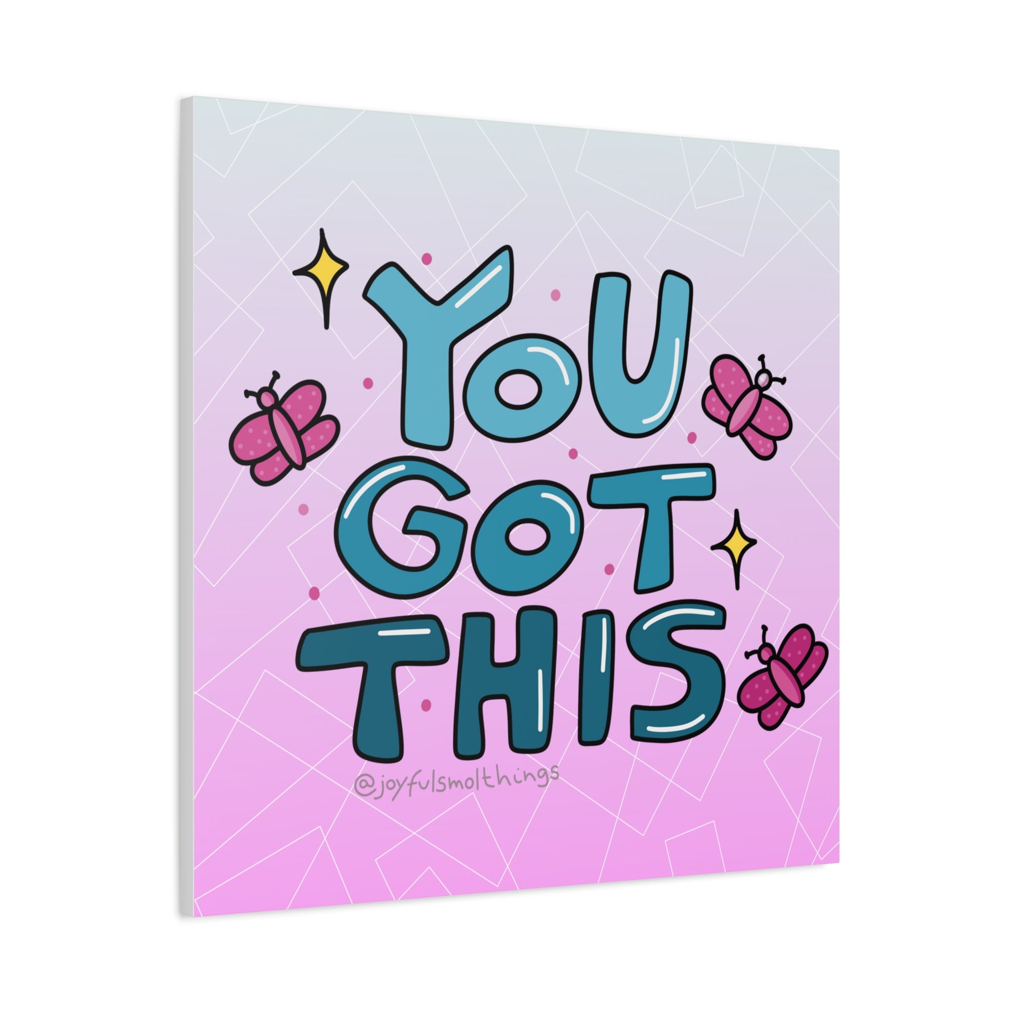 You Got This Canvas Wall Art - Inspirational Home Decor