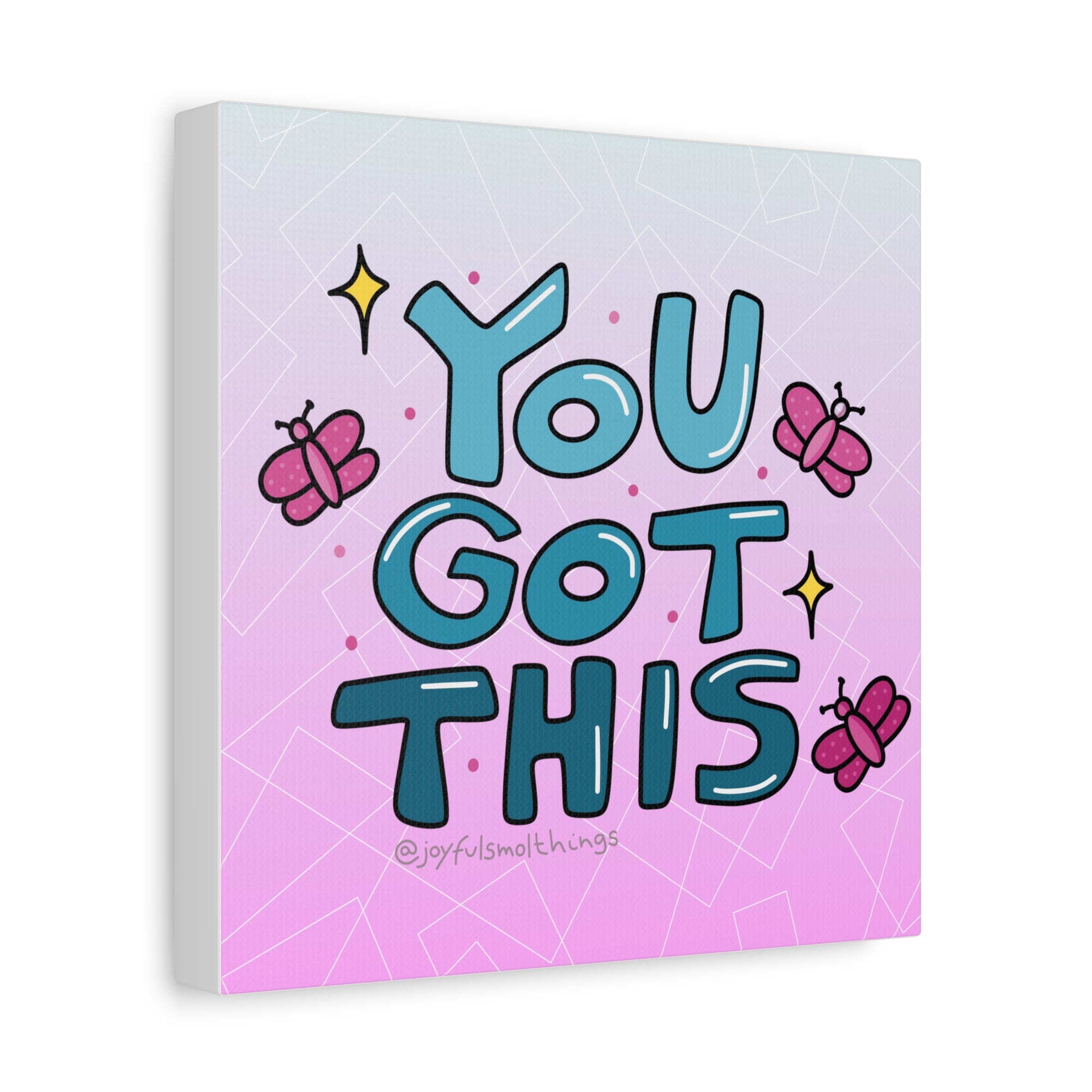 You Got This Canvas Wall Art - Inspirational Home Decor