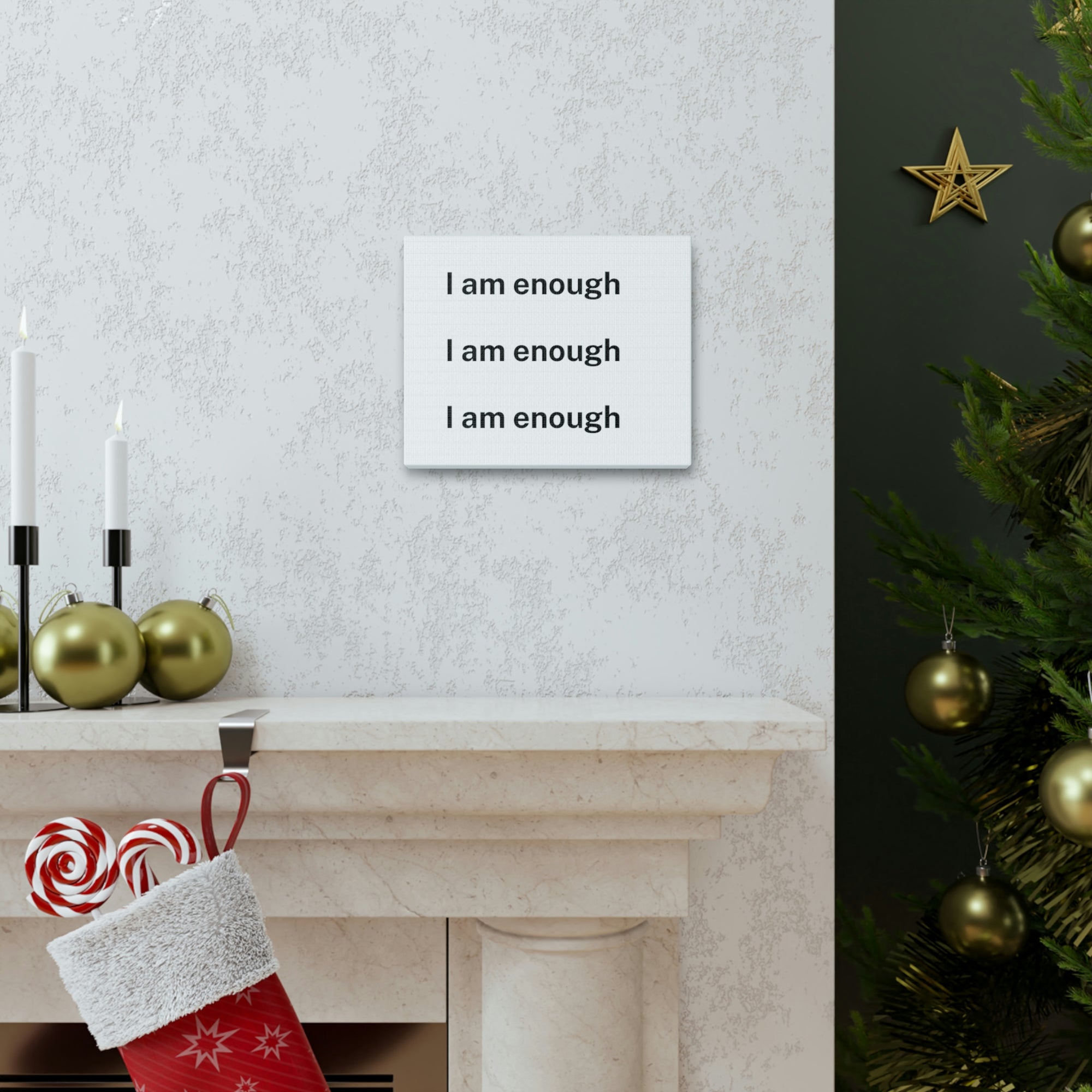 I am enough - Canvas Gallery Wraps